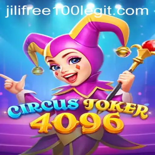 Dive into the Thrilling World of CircusJoker4096 with a Chance to Win Jili Free 100